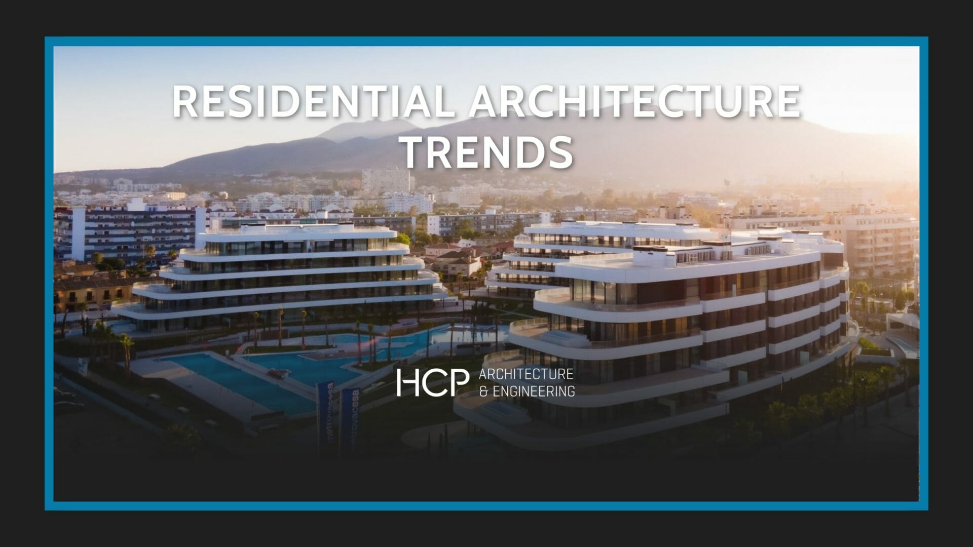Residential Architecture Trends