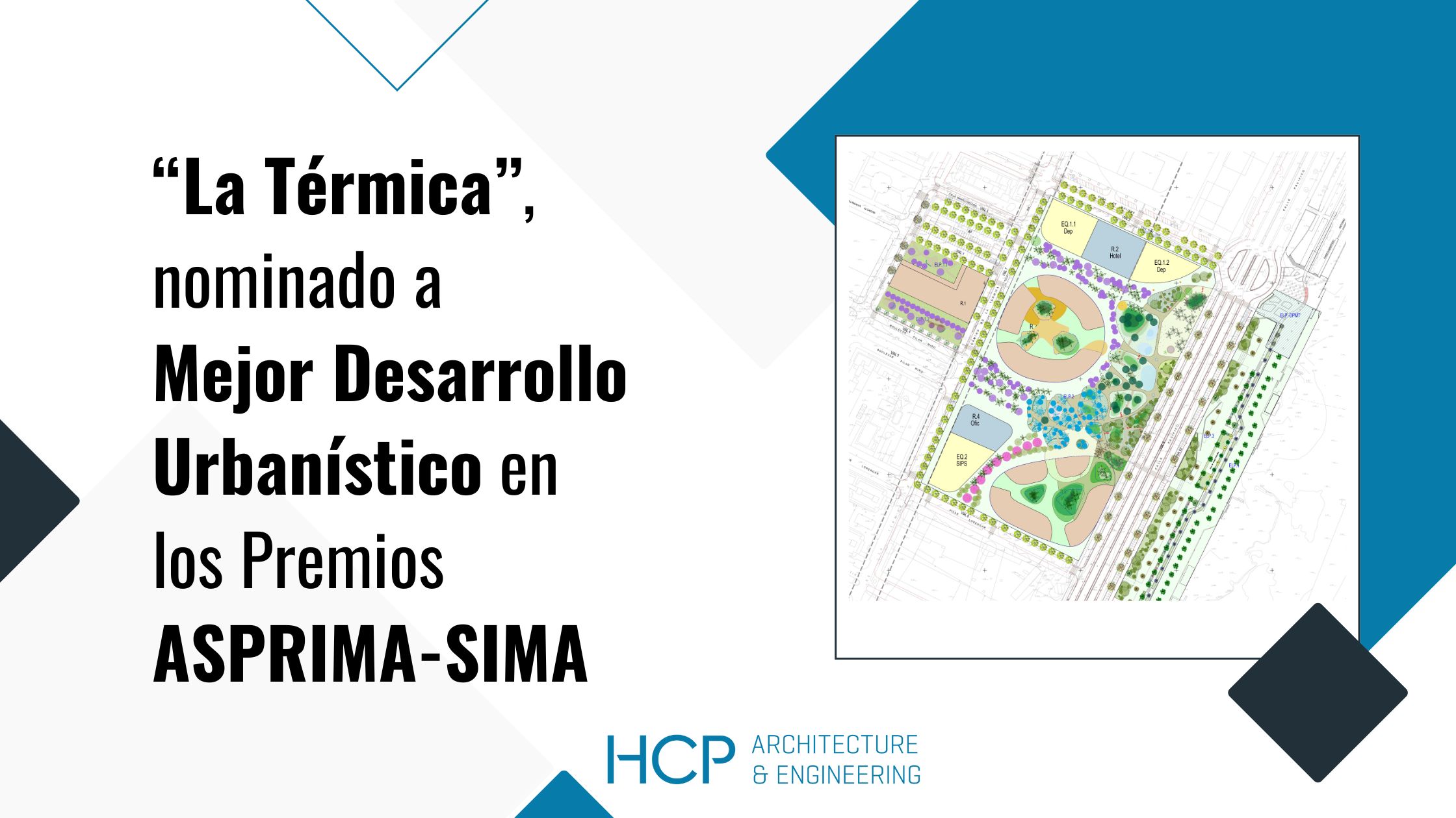 "La Térmica" de HCP nominada a Mejor Desarrollo Urbanístico en los Premios ASPRIMA-SIMA